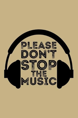 Please Don't Stop the Music