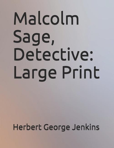 Malcolm Sage, Detective