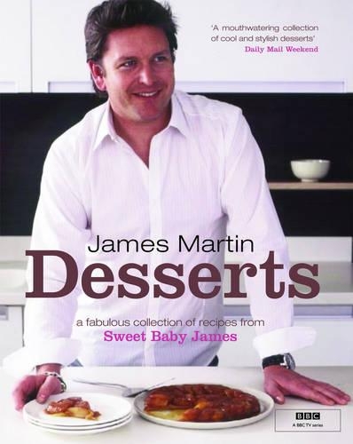 James Martin - Desserts