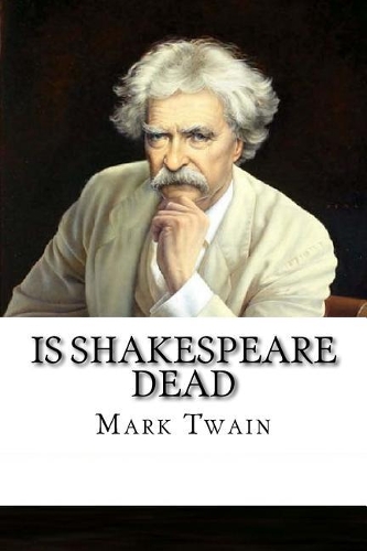 Is Shakespeare Dead