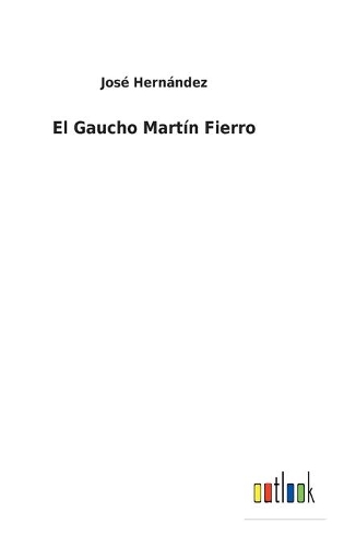 Gaucho Martín Fierro