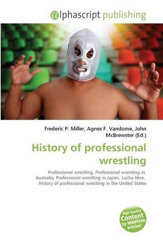 History of Professional Wrestling: (English)