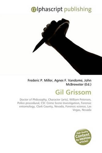 Gil Grissom: (English)