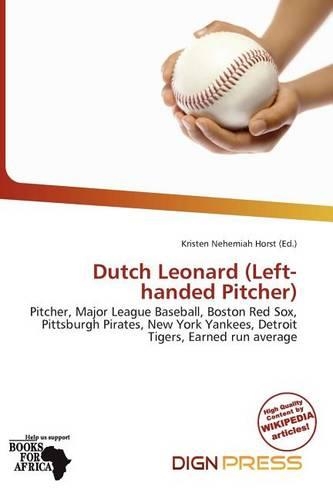 Dutch Leonard (Left-Handed Pitcher)