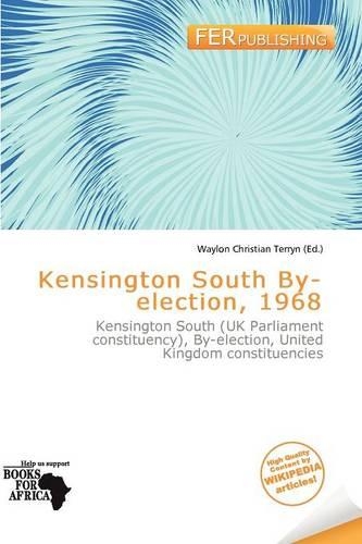 Kensington South By-Election, 1968