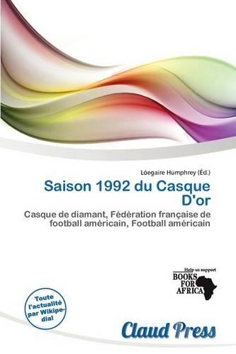 Saison 1992 Du Casque D'Or: (French)