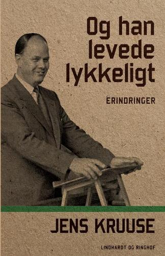 Og han levede lykkeligt