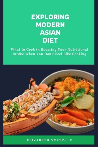 Exploring Modern Asian Diet