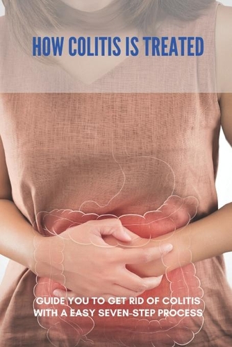 How Colitis Is Treated