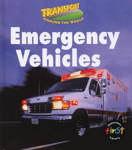 Transport Around the World: Emergency Vehicles Paperback