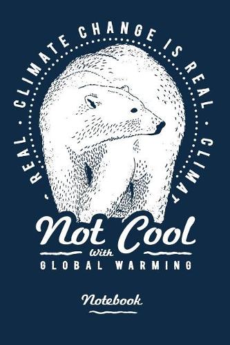 Save The Polar Bears Global Warming. Blank Lined Notebook & Journal.