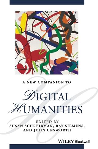 A New Companion to Digital Humanities