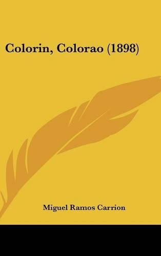 Colorin, Colorao (1898)