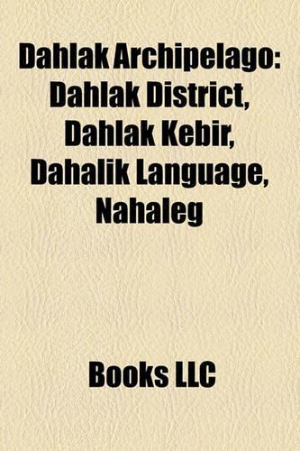 Dahlak Archipelago: Dahlak District, Dahlak Kebir, Dahalik Language, Nahaleg(English)
