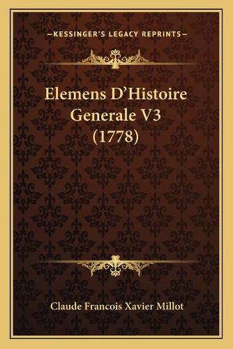 Elemens D'Histoire Generale V3 (1778)