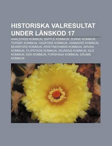 Historiska Valresultat Under Lanskod 17