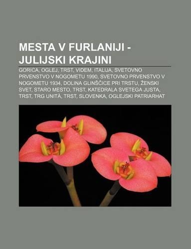 Mesta V Furlaniji - Julijski Krajini
