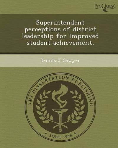 Superintendent Perceptions of District Leadership for Improved Student Achievement