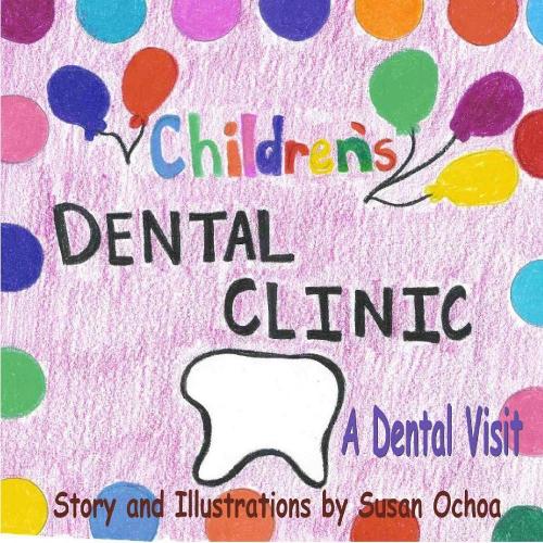 Children's Dental Clinic - A Dental Visit