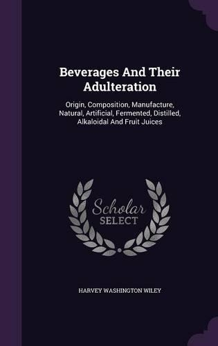 Beverages And Their Adulteration
