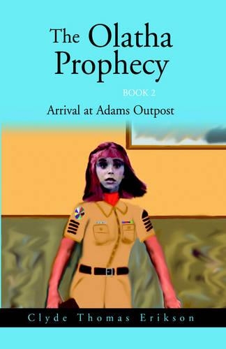 The Olatha Prophecy Book 2