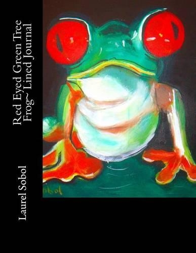 Red Eyed Green Tree Frog Lined Journal