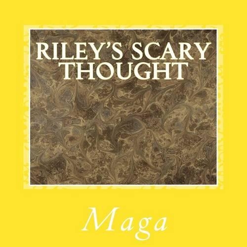 Riley's Scary Thought