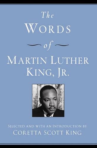 The Words of Martin Luther King, Jr.: Second Edition