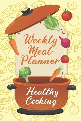Weekly Meal Planner Healthy Cooking