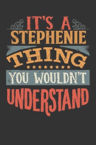 Its A Stephenie Thing You Wouldnt Understand