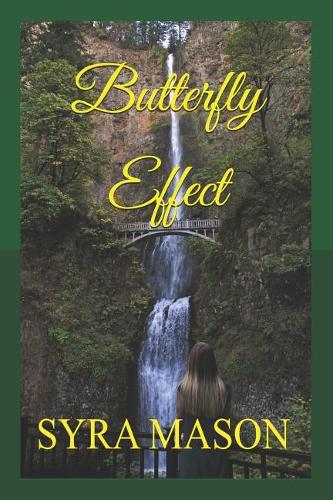 Butterfly Effect: A Laws of Nature Novel(1 Laws of Nature)