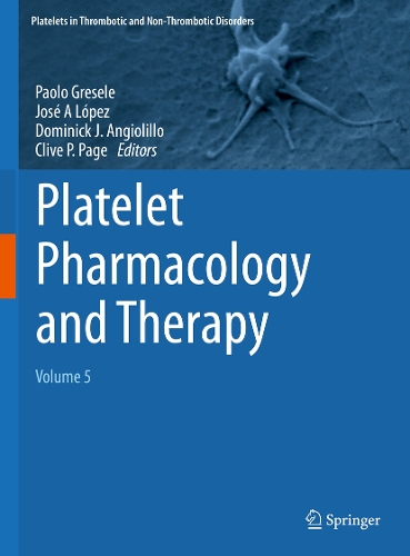 Platelet Pharmacology and Therapy
