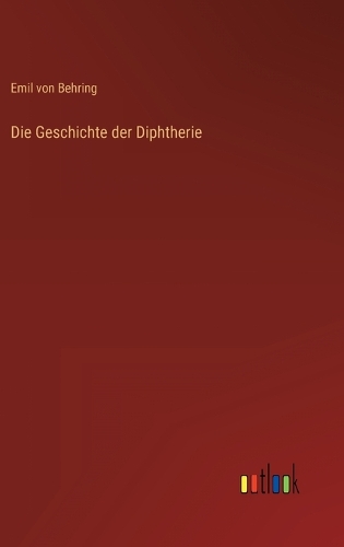 Die Geschichte der Diphtherie