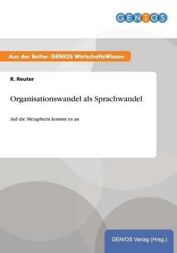 Organisationswandel als Sprachwandel