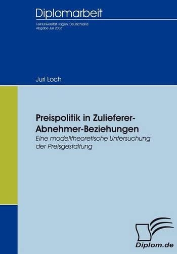 Preispolitik in Zulieferer-Abnehmer-Beziehungen