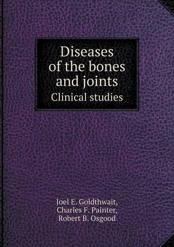 Diseases of the bones and joints Clinical studies