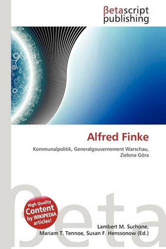 Alfred Finke: (German)