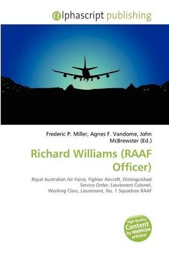 Richard Williams (Raaf Officer): (English)