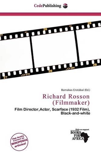 Richard Rosson (Filmmaker)