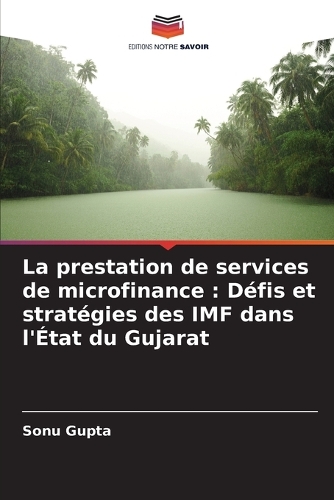 La prestation de services de microfinance