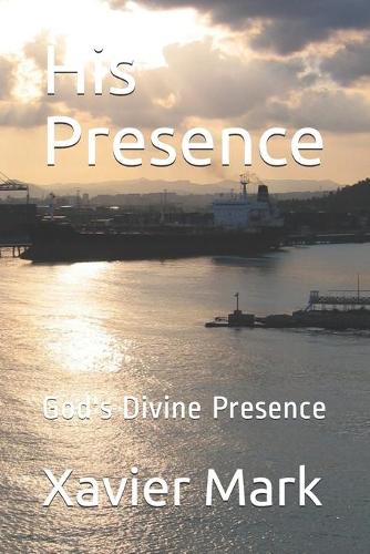 His Presence