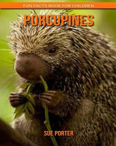 Porcupines