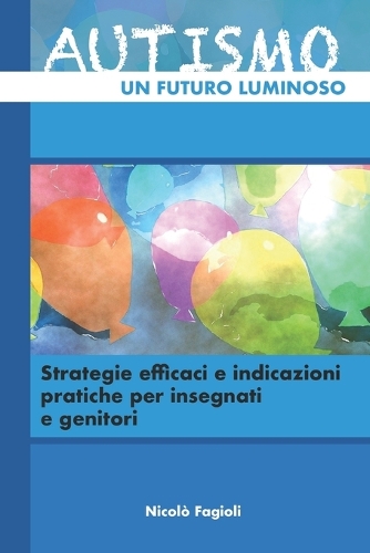 Autismo, Un Futuro Luminoso