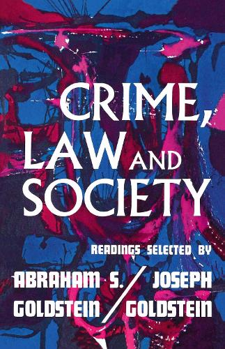 Crime, Law, and Society: Readings