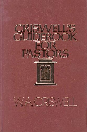 Criswell Guidebook For Pastors