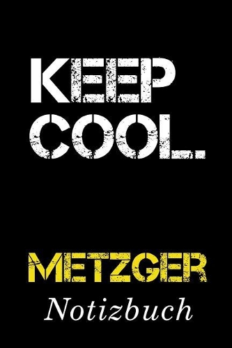 Keep Cool Metzger Notizbuch