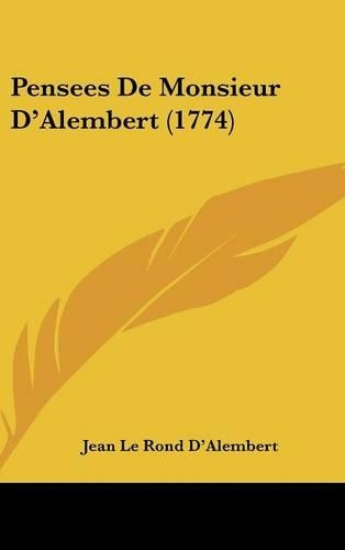 Pensees de Monsieur D'Alembert (1774)