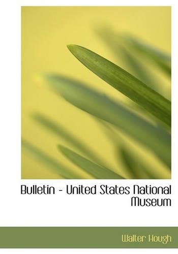 Bulletin - United States National Museum