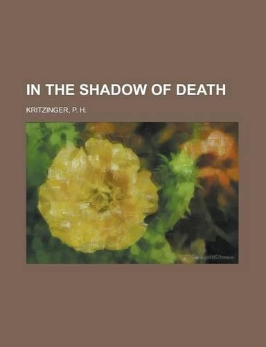 In the Shadow of Death