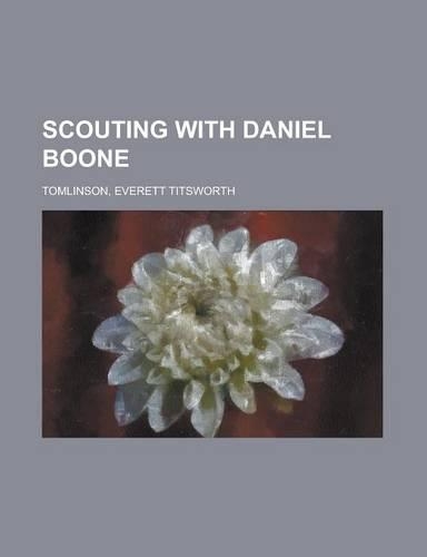 Scouting with Daniel Boone